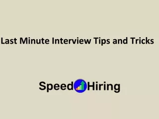 last minute interview tips and tricks