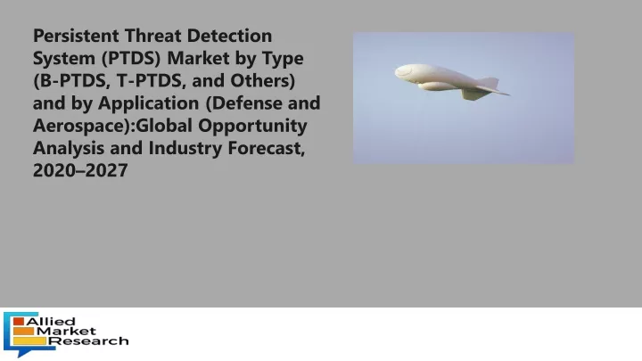 persistent threat detection system ptds market
