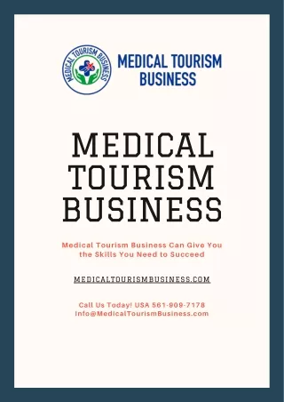 Online Certification Course from Medical Tourism Business can give you the skil