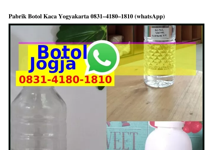 pabrik botol kaca yogyakarta 0831 4180 1810