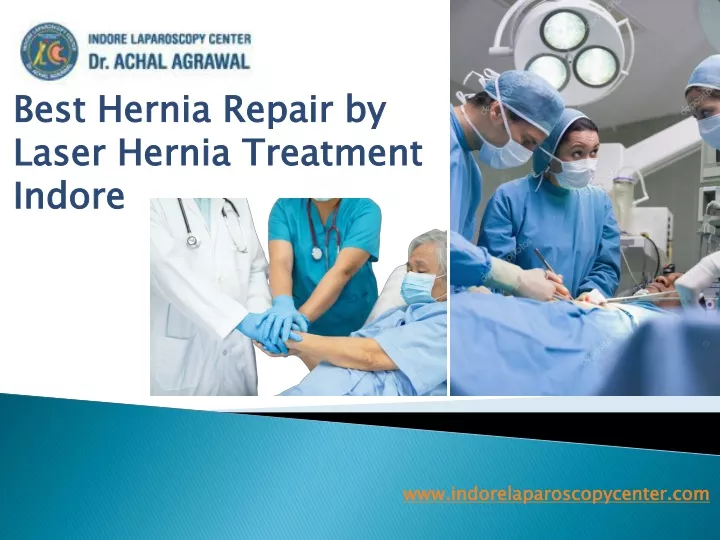 best hernia repair by laser hernia treatment