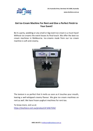 Get Ice-Cream Machine For Rent and Give a Perfect Finish to Your Event!