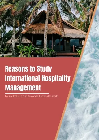 Reasons to Study International Hospitality Management