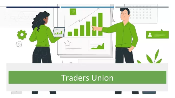 traders union