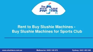 Rent to Buy Slushie Machines  Buy Slushie Machines for Sports Club