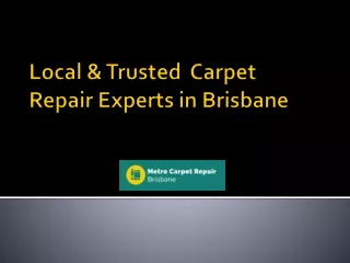 Hire Professional Carpet Repair Services in Brisbane