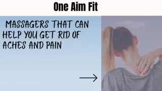 TOP 5 ELECTRIC MASSAGERS THAT CAN HELP YOU GET RID OF ACHES AND PAIN