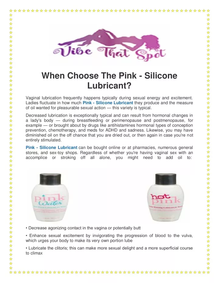 when choose the pink silicone lubricant