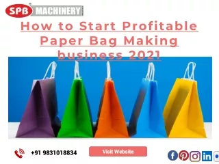 How to Start Profitable Paper Bag Making business 2021
