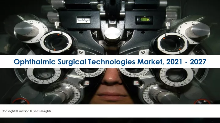 ophthalmic surgical technologies market 2021 2027