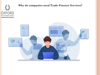 Why do companies need Trade Finance Services?