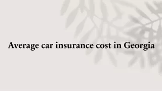Average car insurance cost in Georgia