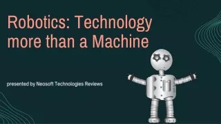 Neosoft Technologies Reviews - Robotics Technology more than a Machine