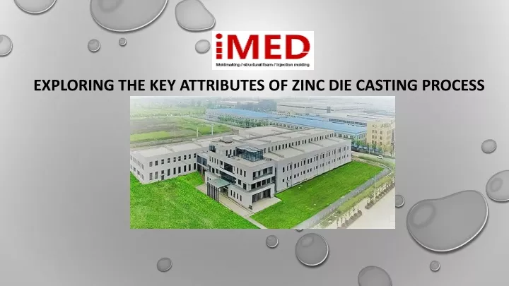 exploring the key attributes of zinc die casting process