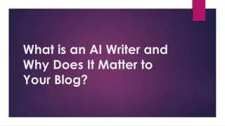 what is an ai writer and why does it matter to your blog