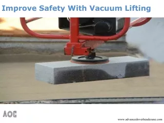 Improve Safety With Vacuum Lifting