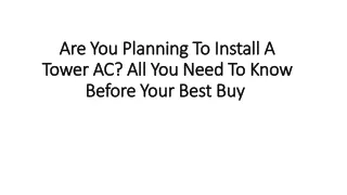 are y ou planning to install a tower ac all you need to know before your best buy