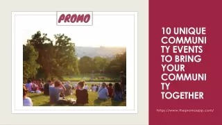 10 Unique Community Events to Bring Your Community Together