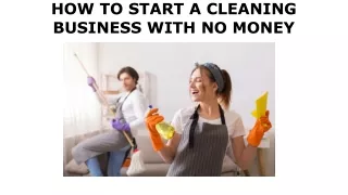 HOW TO START A CLEANING BUSINESS WITH NO MONEY