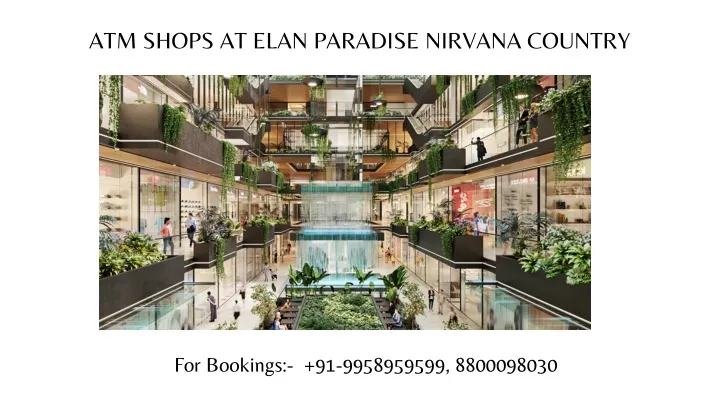 atm shops at elan paradise nirvana country