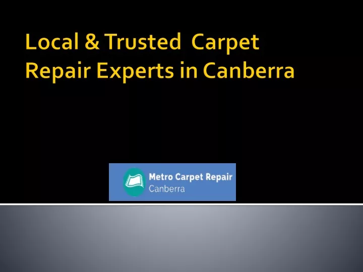 local trusted carpet repair experts in canberra