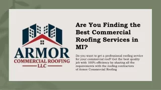 Are You Finding the Best Commercial Roofing Services in MI?
