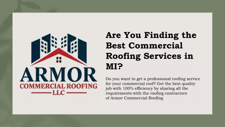 are you finding the best commercial roofing services in mi