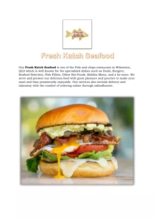 our fresh katch seafood is one of the fish