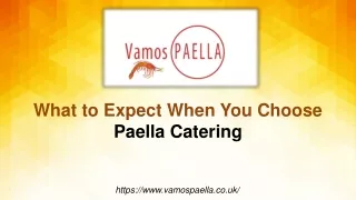 What to Expect When You Choose Paella Catering