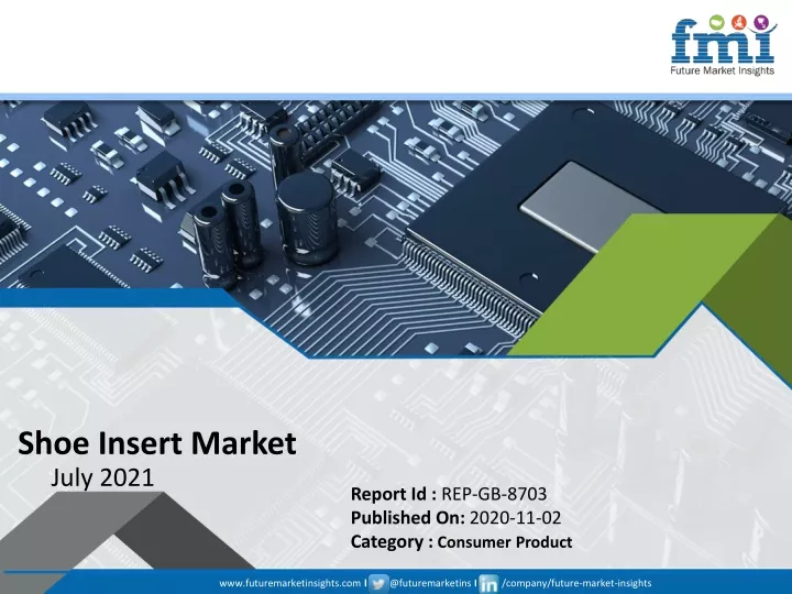 shoe insert market july 2021