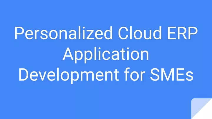 personalized cloud erp application development