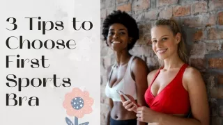 3 Tips to Choose Your First Sports Bra