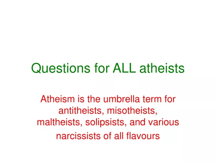 questions for all atheists