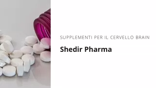 Shedir Pharma Scandalo parla degli integratori per il cervello