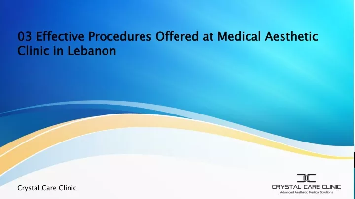 03 effective procedures offered at medical
