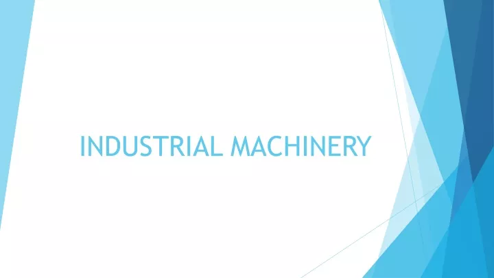 industrial machinery