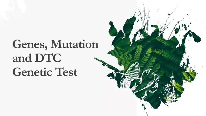 genes mutation and dtc genetic test