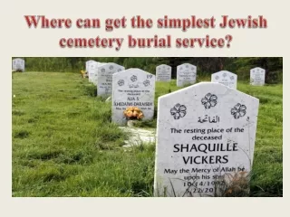 Where can get the simplest Jewish cemetery burial service