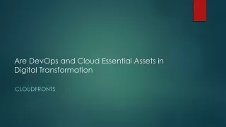 Are DevOps and Cloud Essential Assets in Digital Transformation