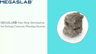 MEGASLAB®: One-Stop Destination for Getting Concrete Flooring System
