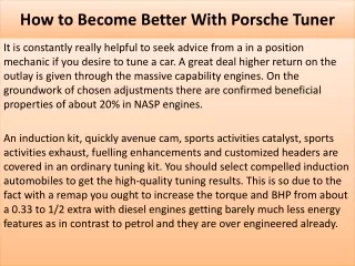 how to become better with porsche tuner