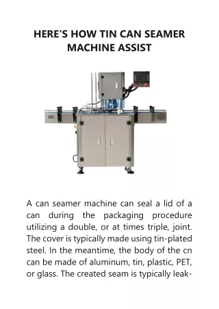 here s how tin can seamer machine assist