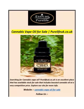 Cannabis Vape Oil for Sale  Purelifeuk.co.uk