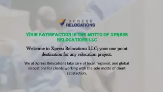 Your Satisfaction is the Motto of Xpress Relocations LLC