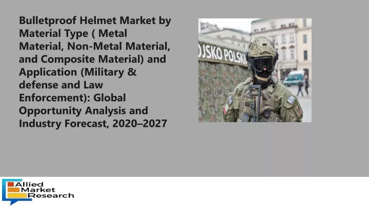bulletproof helmet market by material type metal