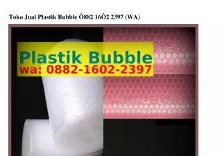 Toko Jual Plastik Bubble Ô88ᒿ–IᏮÔᒿ–ᒿᣮᑫ7(whatsApp)
