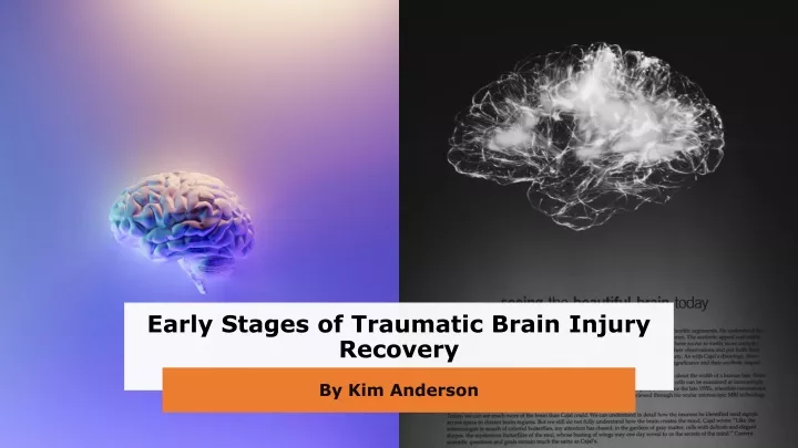 early stages of traumatic brain injury recovery