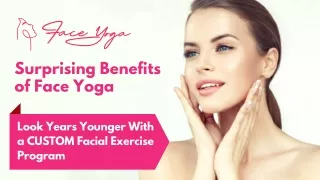 Surprising Face Yoga Benefits for Face
