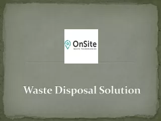waste disposal solution