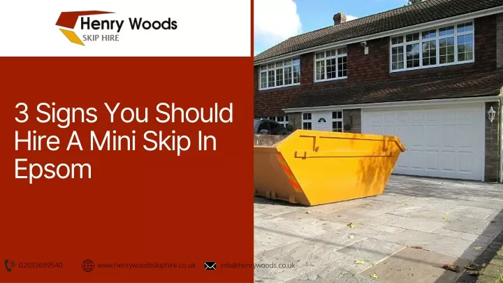 3 signs you should hire a mini skip in epsom